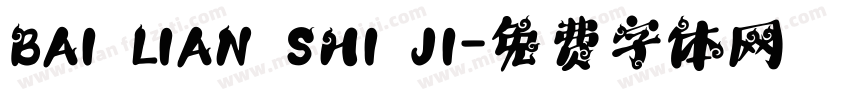 BAI LIAN SHI JI字体转换